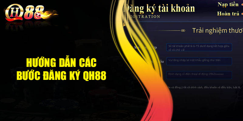 Hướng dẫn các bước đăng ký QH88